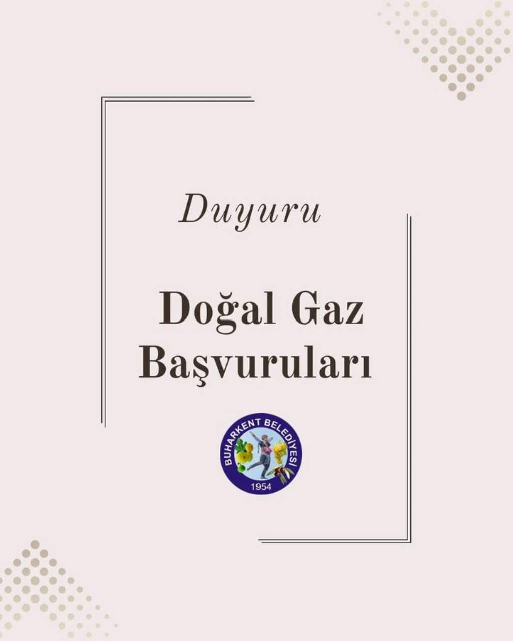 Buharkent Belediyesi'nden Doğal Gaz Başvuruları İçin Önemli Duyuru